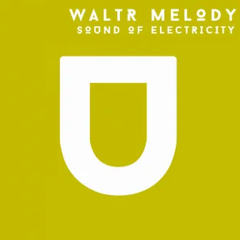 Sound of Electricity by WaltR Melody