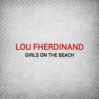 Girls on the Beach by Lou Fherdinand