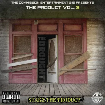 Vol. 3 The Drought by Stakz The Product