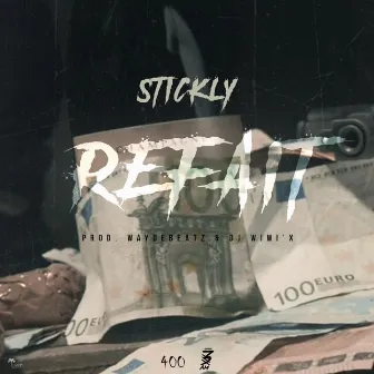 Refait by Stickly