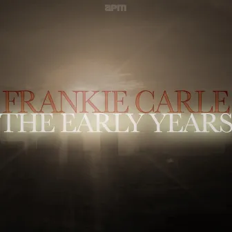 The Early Years by Frankie Carle