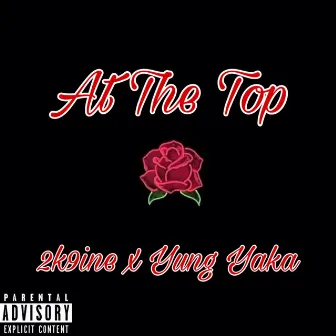 At the Top by 2k9ine