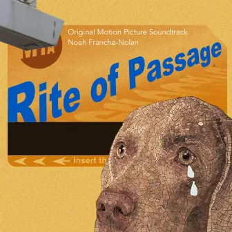 Rite of Passage (Original Motion Picture Soundtrack) by Noah Franche-Nolan