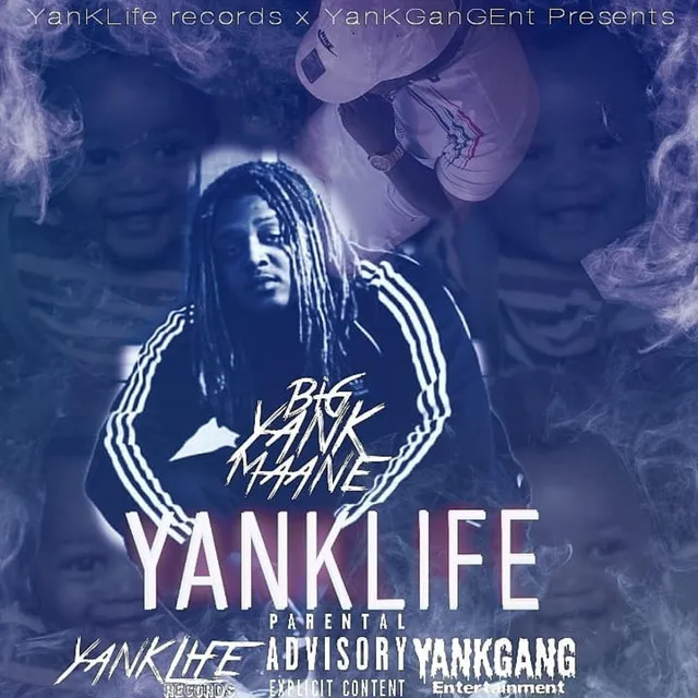 YanKLife (Young Authentic Nigga Knows Life)