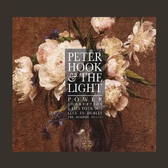 Power Corruption & Lies Tour 2013 by Peter Hook and The Light