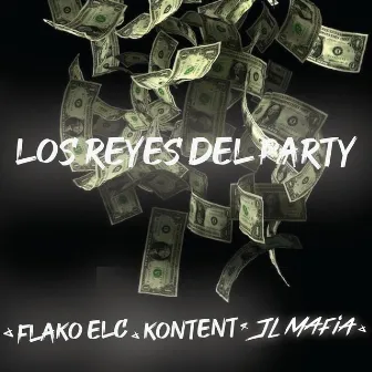 Los Reyes del Party by Kontent