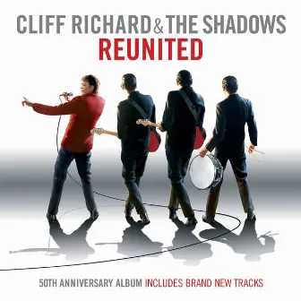 Reunited by Cliff Richard & The Shadows