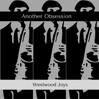 Another Obsession by Westwood Joys