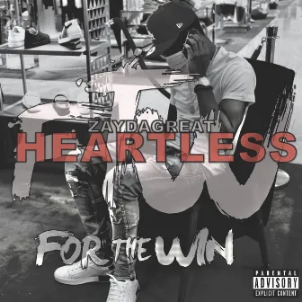 Heartless by ZayDaGreat