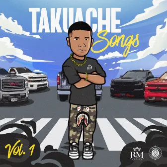 Richyy Presents Takuache Songs Vol. 1 by Richyy