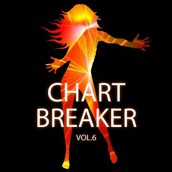 Chartbreaker Vol. 6 by Tonia