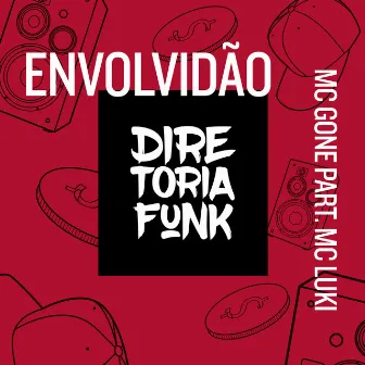 Envolvidão by Mc Gone