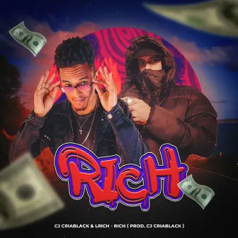 Rich by CJ CriaBlack