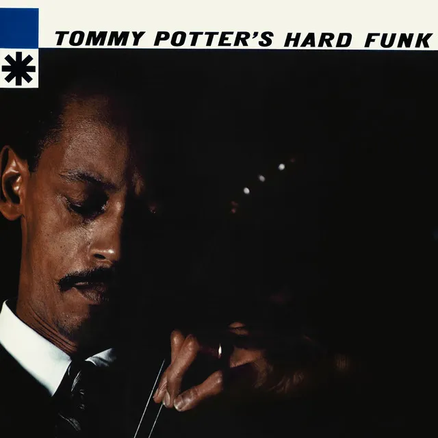 Tommy Potter's Hard Funk