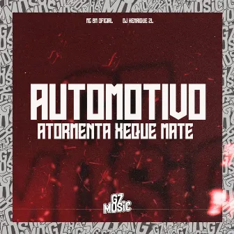 Automotivo Atormenta Xeque-Mate by dj henrique zl