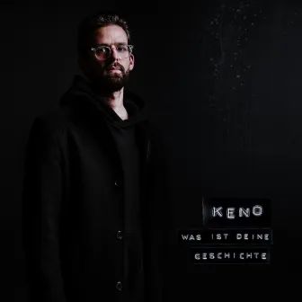 Was ist deine Geschichte by Keno