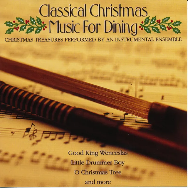 Classical Christmas Music For Dining