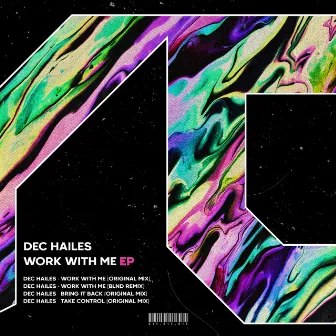 Work With Me by Dec Hailes