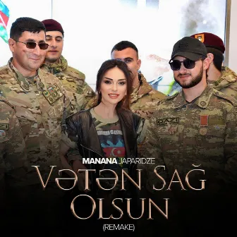 Vətən Sağ Olsun - Remake by Manana Japaridze