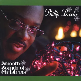 Smooth Sounds of Christmas by Phillip Brooks