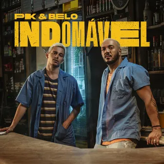 Indomável (Participação especial de Belo) by Pk