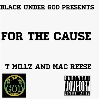 For the Cause by T Millz