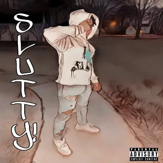 SLUTTY by Yung Nizzo