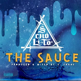 The Sauce by Scholito