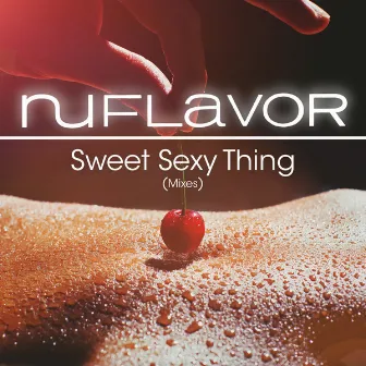 Sweet Sexy Thing (Mixes) by Nu Flavor