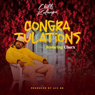 Congratulations by Chills Kalampa