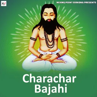 Charachar Bajahi by Aagar Aanand