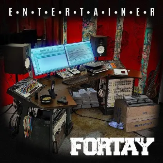 Entertainer by Fortay