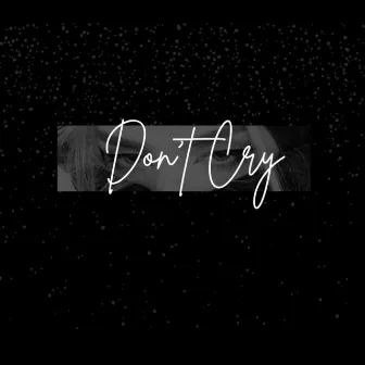 Don't Cry by Jersey