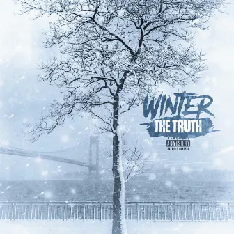 Winter by The Truth Staten