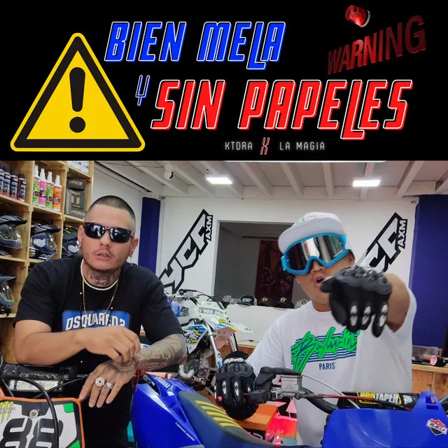 Bien Mela y Sin Papeles