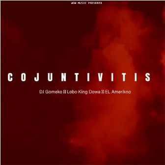 Cojuntivitis by Lobo King Dowa