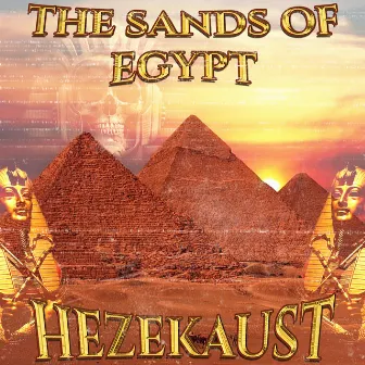 THE SANDS OF EGYPT by ONE8MATIC