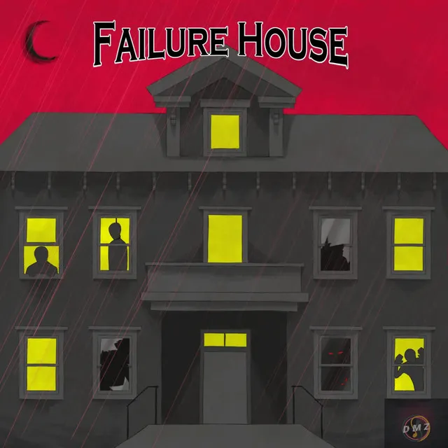 The Failure House