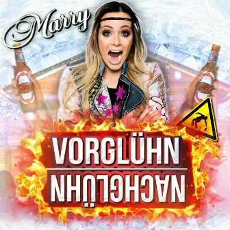 Vorglühn Nachglühn by Marry