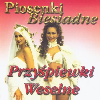 Piosenki Biesiadne - Przyspiewki Weselne / Party songs from Poland - Wedding chants by Biesiada