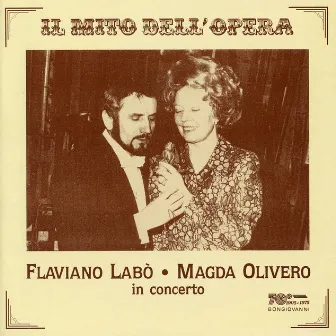 Il mito dell'opera: Flaviano Labò & Magda Olivero by Magda Olivero