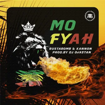 Mo Fyah (Prod. by DJ Ovastan) by Bustabomb