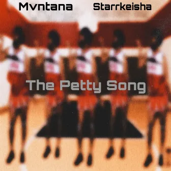 The Petty Song by Mvntana