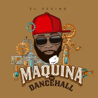 Maquina de Dancehall by El Vecino