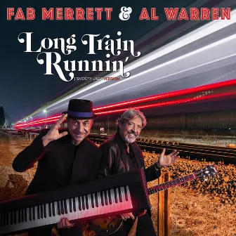 Long Train Runnin’ (Smooth Jazz Version) by Al Warren