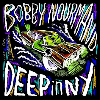 DEEP in NY (feat. DOC & Goodmorning) by Bobby Nourmand