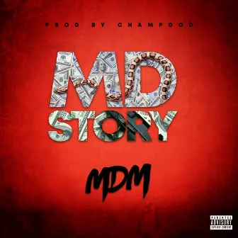 MD Story by MDM