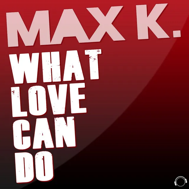 What Love Can Do - 2Complex Remix Edit