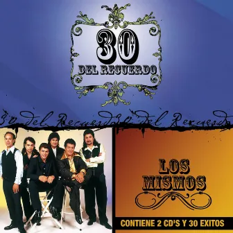 30 Del Recuerdo by Los Mismos