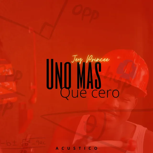 Uno Es Mas Que Cero (Acoustic Version)